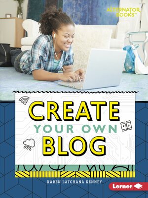 cover image of Create Your Own Blog